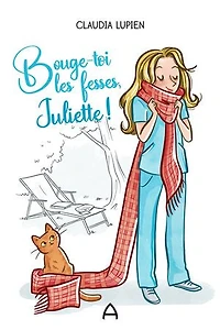 Bouge-toi les fesses, Juliette !