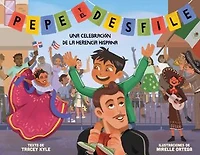 Pepe y el desfile (un libro ilustrado para niños sobre la celebración del Día de Hispanidad) (Pepe and the Parade) (Spanish Edition)
