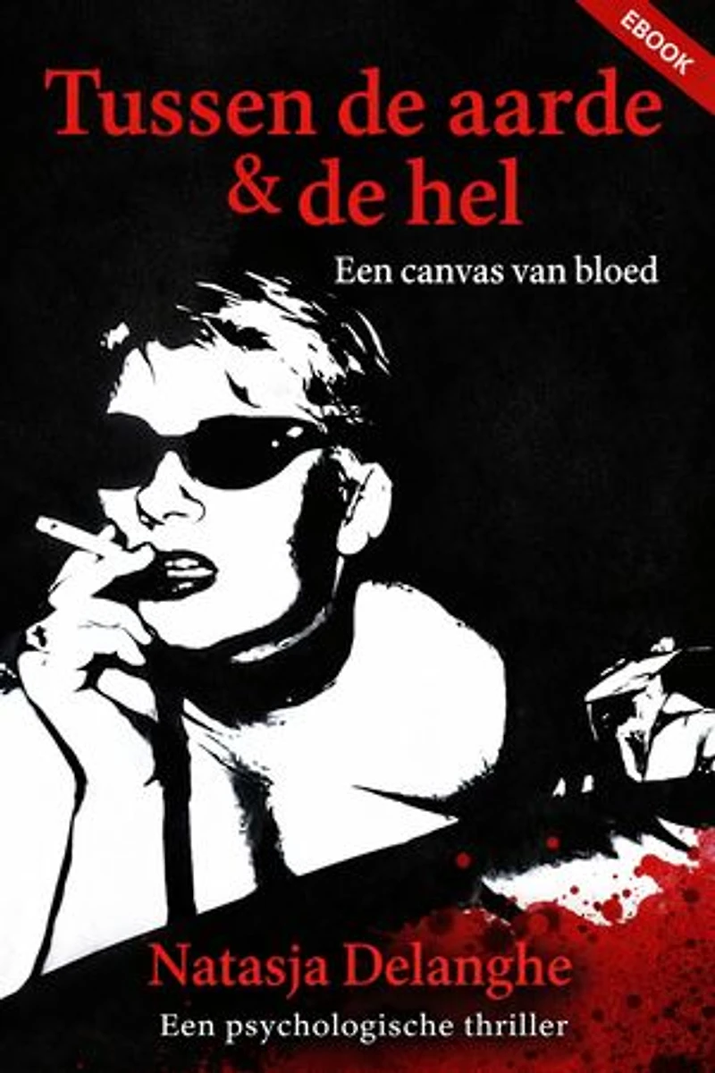 Tussen de aarde & de hel: Een canvas van bloed