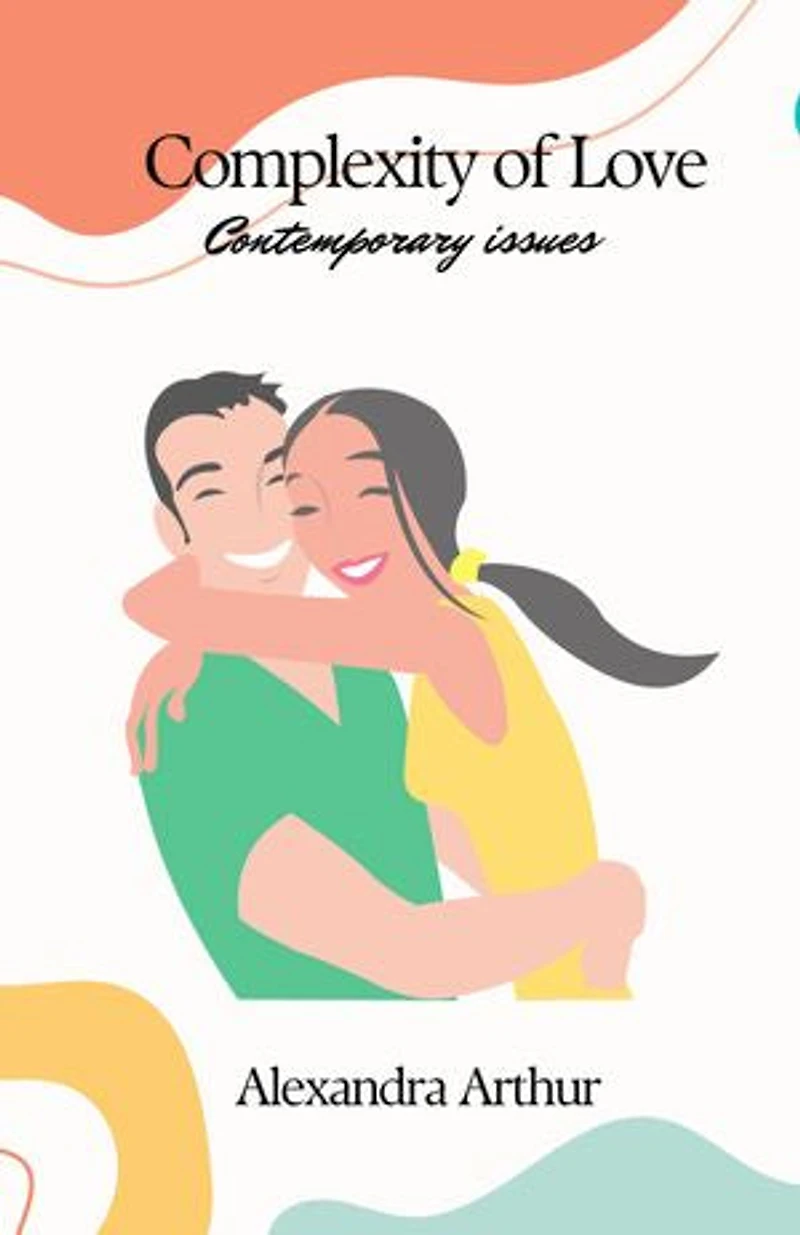 Complexity of Love: Contemporary issues