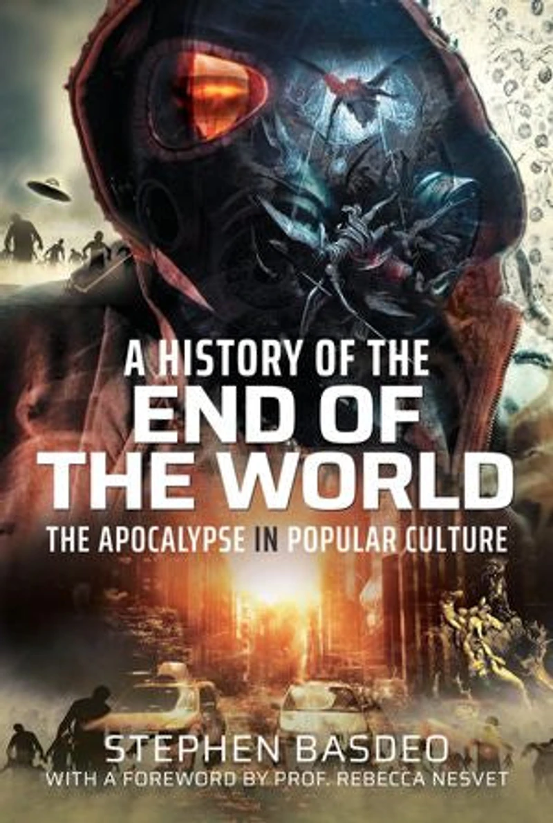 A History of The End World: Apocalypse Popular Culture