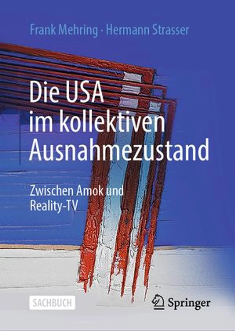 Die USA im kollektiven Ausnahmezustand: Zwischen Amok und Reality-TV