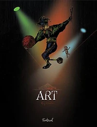 Art: A story about an autistic and artistic circus virtuoso his teddy bear
