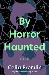 By Horror Haunted: Stories