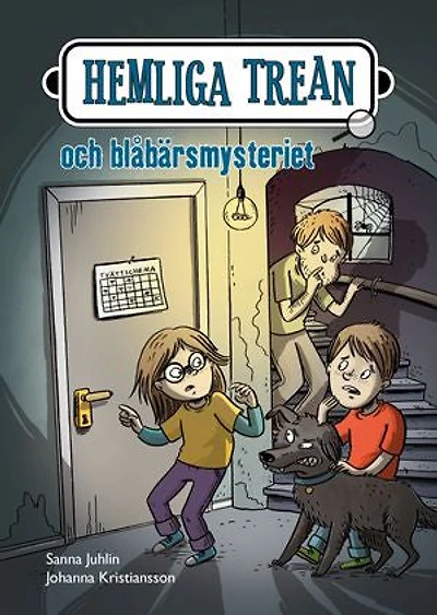Hemliga trean och blåbärsmysteriet