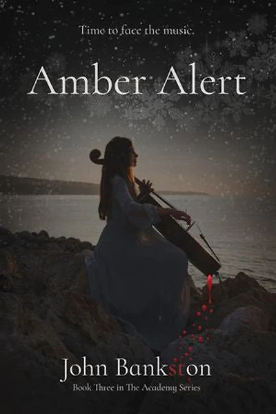 Amber Alert: Book Three