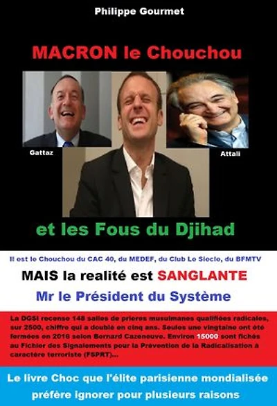 Macron le Chouchou: et les Fous du Djihad