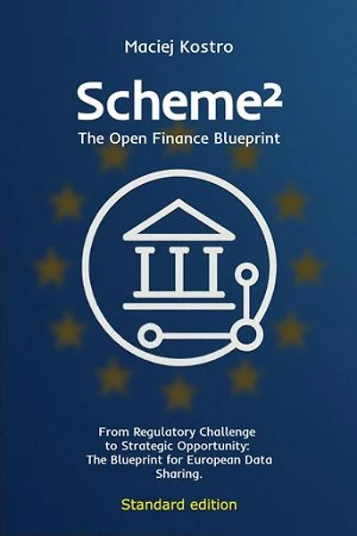 Scheme² The Open Finance Blueprint Standard Edition