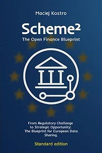 Scheme² The Open Finance Blueprint Standard Edition