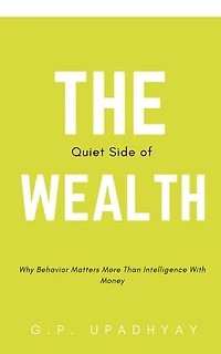 The Quiet Side of Wealth