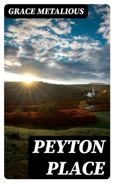 Peyton Place: Enriched edition.