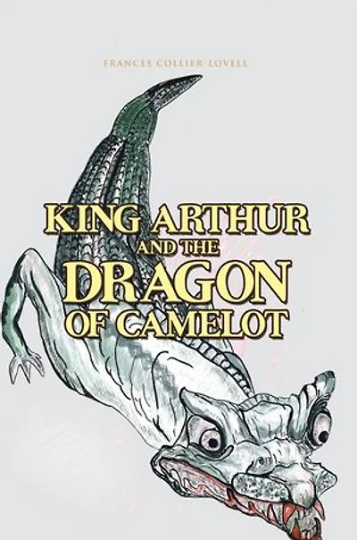 King Arthur And The Dragon Of Camelot