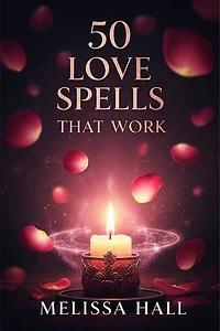 50 Love Spells That Work
