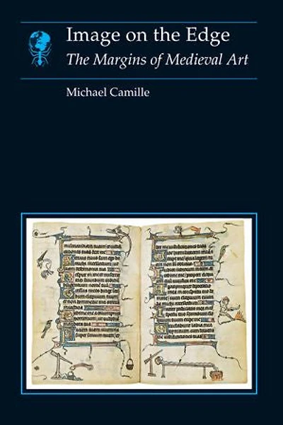 Image on The Edge: Margins of Medieval Art