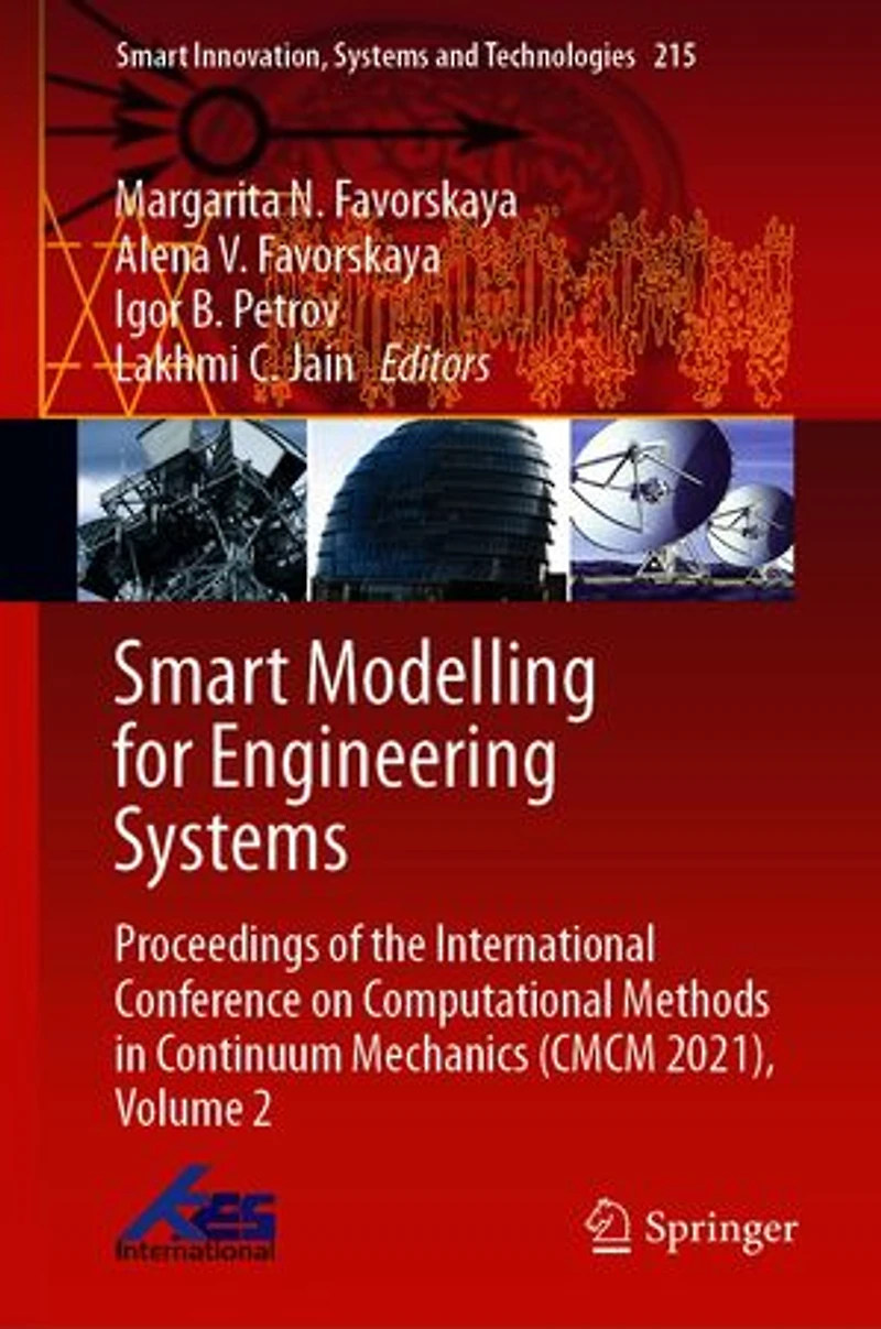 Smart Modelling for Engineering Systems: Proceedings of the International Conference on Computational Methods Continuum Mechanics (CMCM 2021), Volume 2