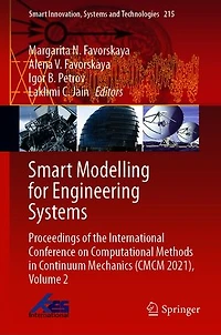 Smart Modelling for Engineering Systems: Proceedings of the International Conference on Computational Methods Continuum Mechanics (CMCM 2021), Volume 2