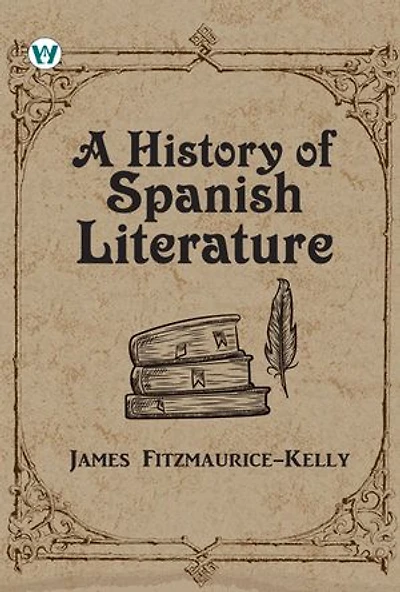 A History of Spanish Literature
