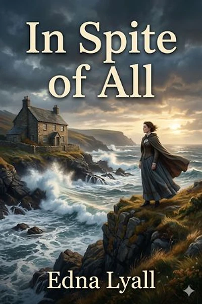 In Spite of All: A Novel