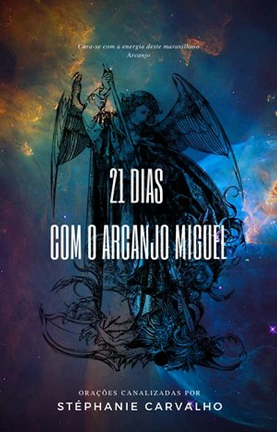 21 dias com o Arcanjo Miguel