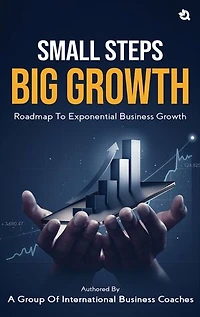 Small Steps Big Growth