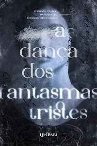A dança dos fantasmas tristes