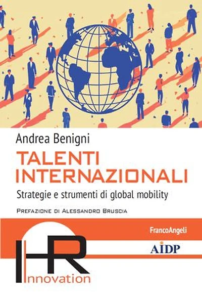 Talenti internazionali: Strategie e strumenti di global mobility