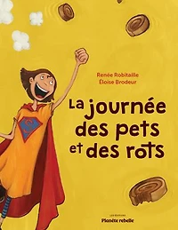La journée des pets et rots