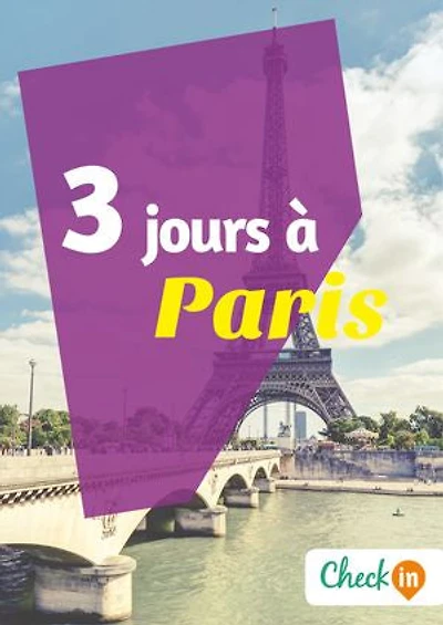 jours à Paris: Un guide touristique avec des cartes