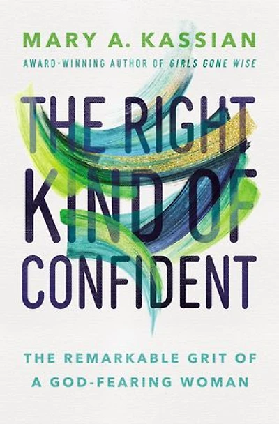 The Right Kind of Confident: Remarkable Grit a God-Fearing Woman