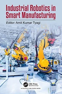Industrial Robotics Smart Manufacturing
