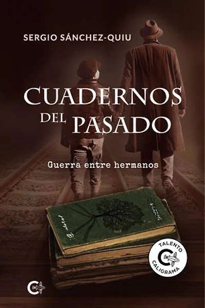 Cuadernos del pasado: Guerra entre hermanos