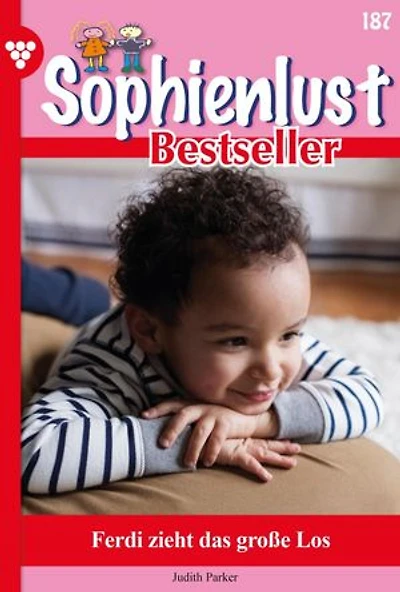Ferdi zieht das große Los: Sophienlust Bestseller 187 – Familienroman