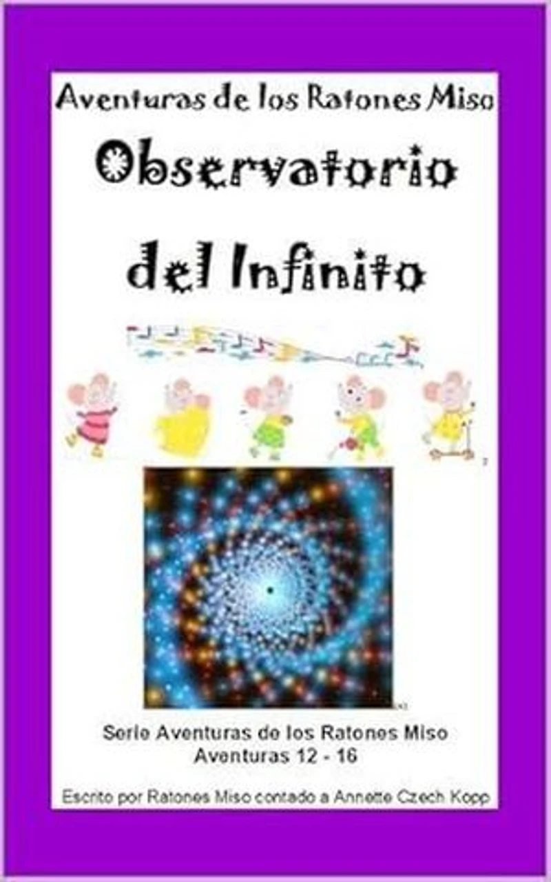 Observatorio del Infinito: Aventuras de los Ratones Miso, #4