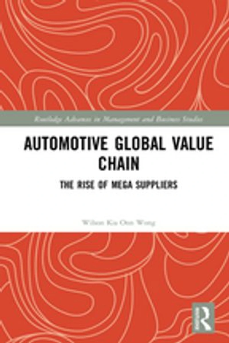 Automotive Global Value Chain: The Rise Of Mega Suppliers