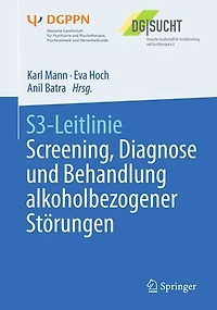 S3-Leitlinie Screening, Diagnose und Behandlung alkoholbezogener Störungen