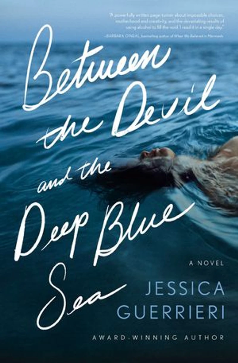 Between the Devil and Deep Blue Sea: A Novel