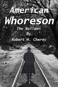 American Whoreson - The Builder: Whoreson, #2