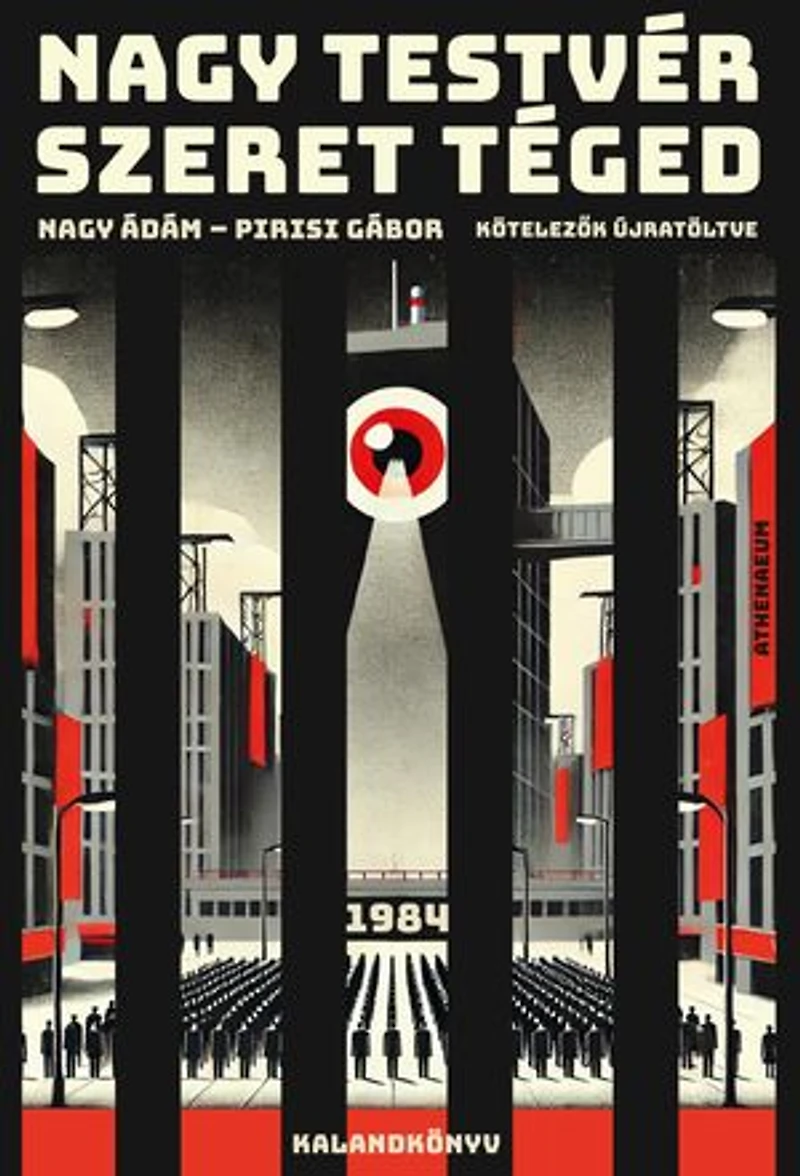 Nagy Testvér szeret téged: 1984 - kalandkönyv
