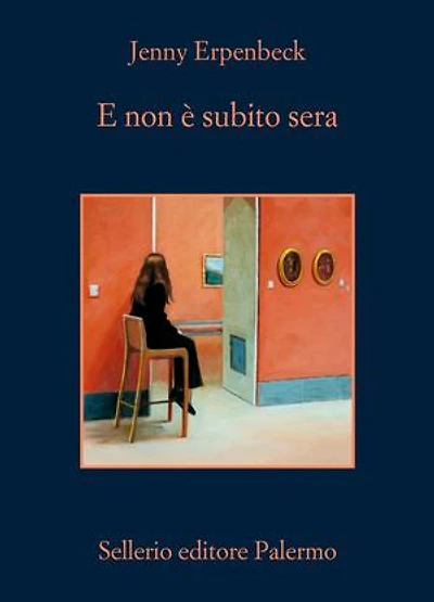 E non è subito sera