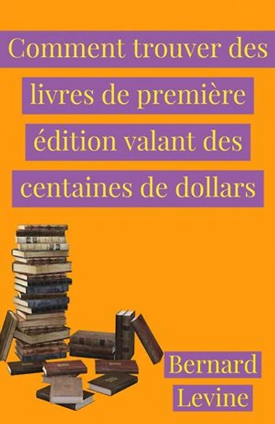Comment trouver des livres de première édition valant des centaines de dollars