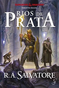 A Lenda de Drizzt vol. 5 — Rios de Prata