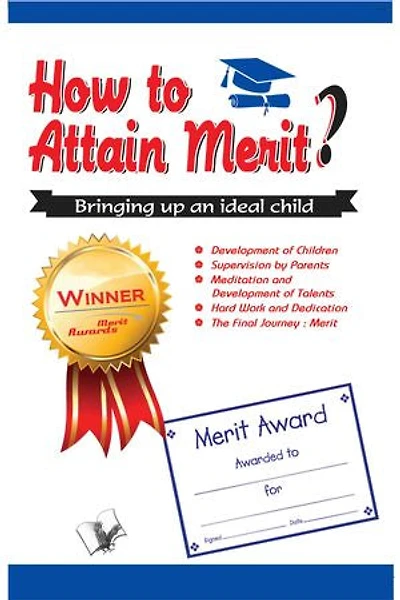 How to Attain Merit: Bringing up an ideal child