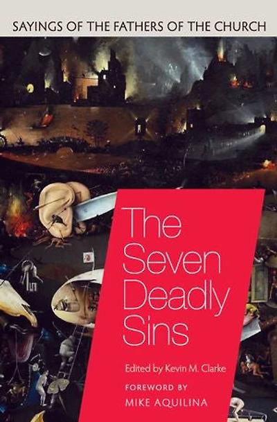the Seven Deadly Sins: Sayings of Fathers Church
