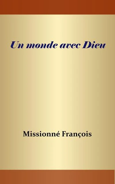 Un monde avec Dieu