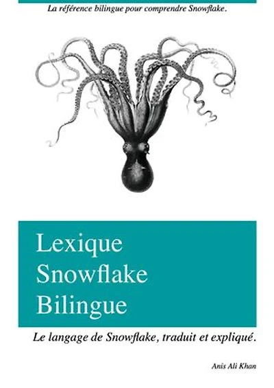 Lexique Snowflake Bilingue: Snowflake, #1