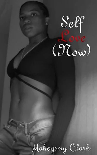 Self Love (Now)