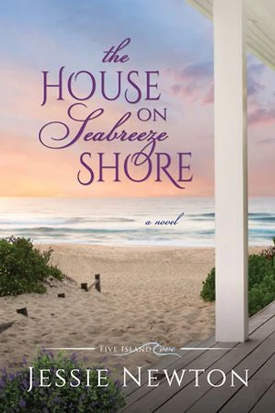 The House on Seabreeze Shore: Uplifting Women's Fiction