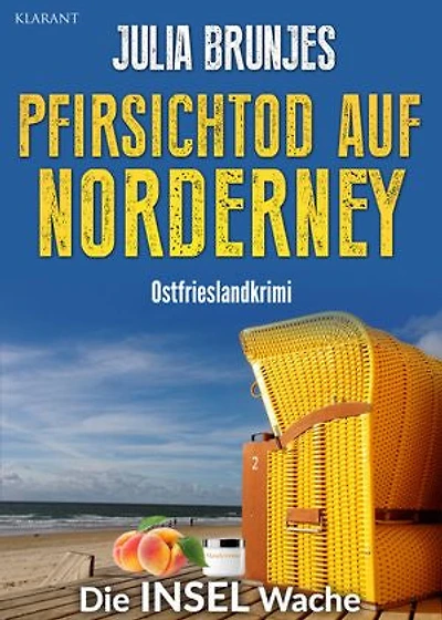 Pfirsichtod auf Norderney. Ostfrieslandkrimi