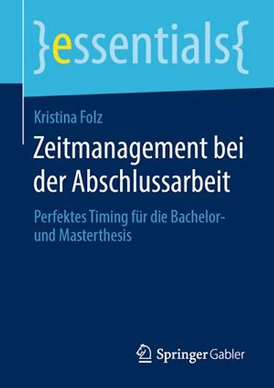Zeitmanagement bei der Abschlussarbeit: Perfektes Timing für die Bachelor- und Masterthesis