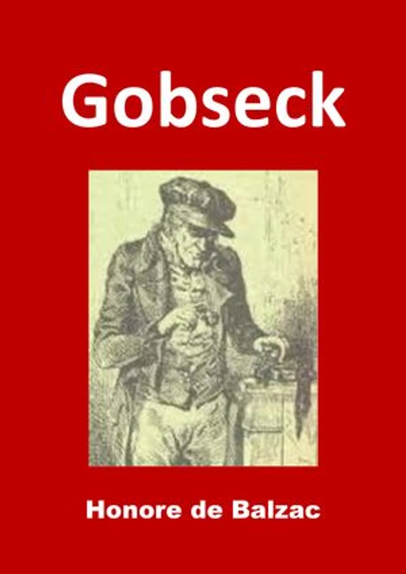Gobseck: (Edition Intégrale - Version Entièrement Illustrée)